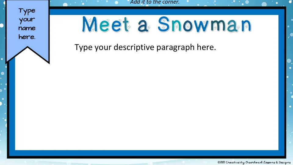 Meet a Snowman writing template asks students to enter their name and type a descriptive paragraph.