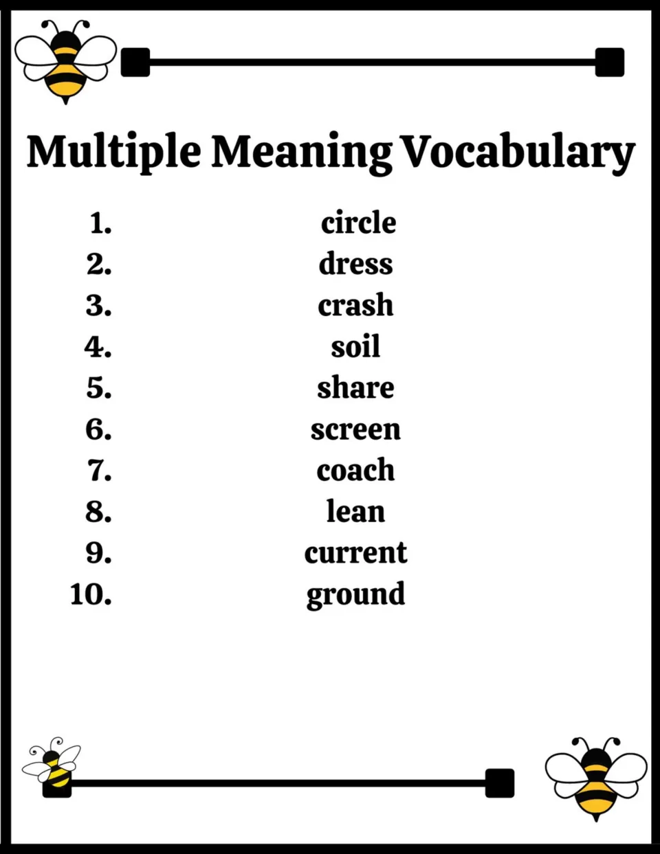 Multiple Meaning Vocabulary list of 10 words: circle, dress, crash, soil, share, screen, coach, lean, current and ground