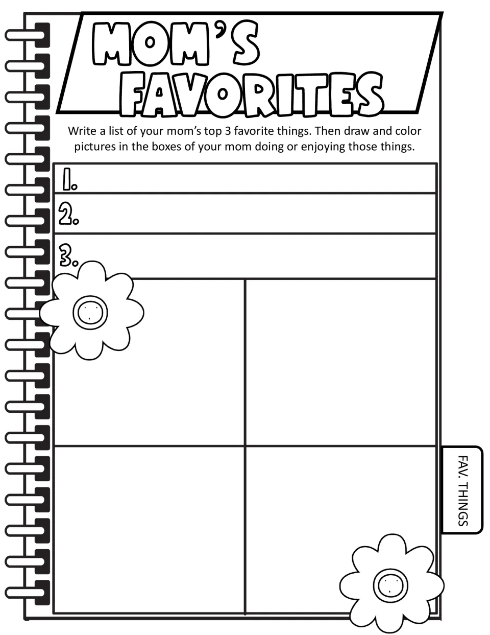 Mom's Favorites: students list their mom's top three favorite things, then draw and color her doing or enjoying each one