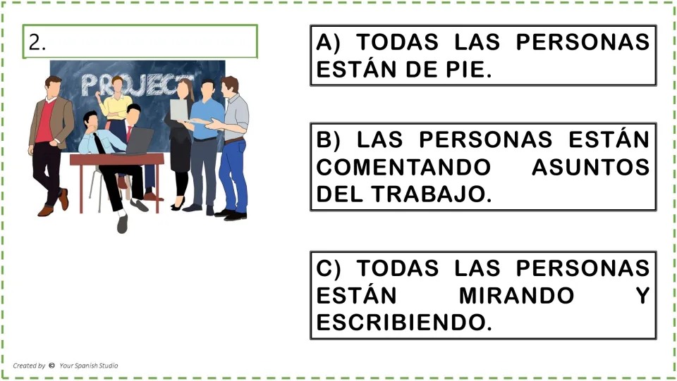 Reading game question 2: coworkers and Spanish choices about standing, discussing work, or looking and writing