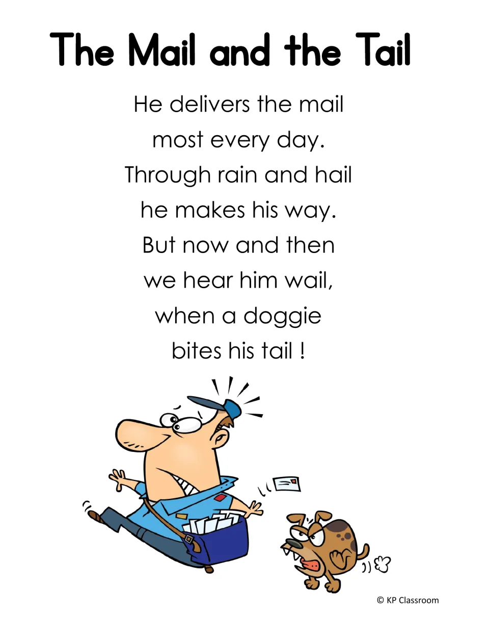 Poem “The Mail and the Tail” describes a mail carrier making deliveries through rain and hail until a dog bites