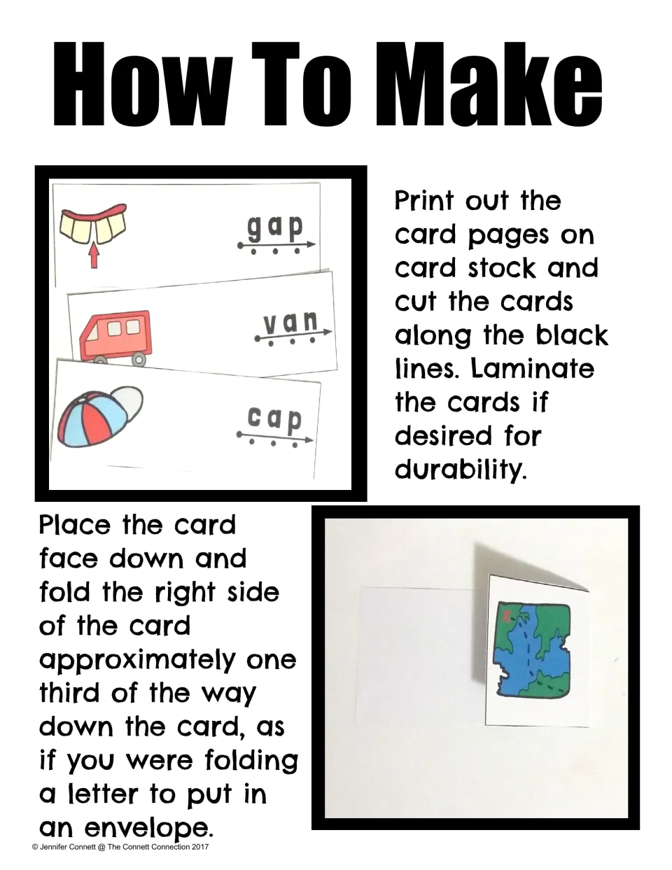How To Make directions: print the cards on card stock, cut and laminate, then fold the right third over like a letter