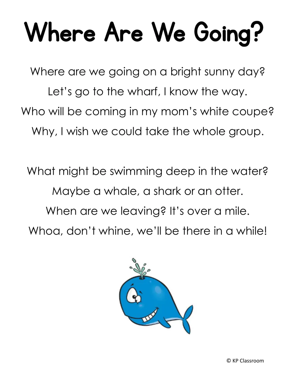 WH reading poem, Where Are We Going?, describes a trip to the wharf and wondering what swims in the water