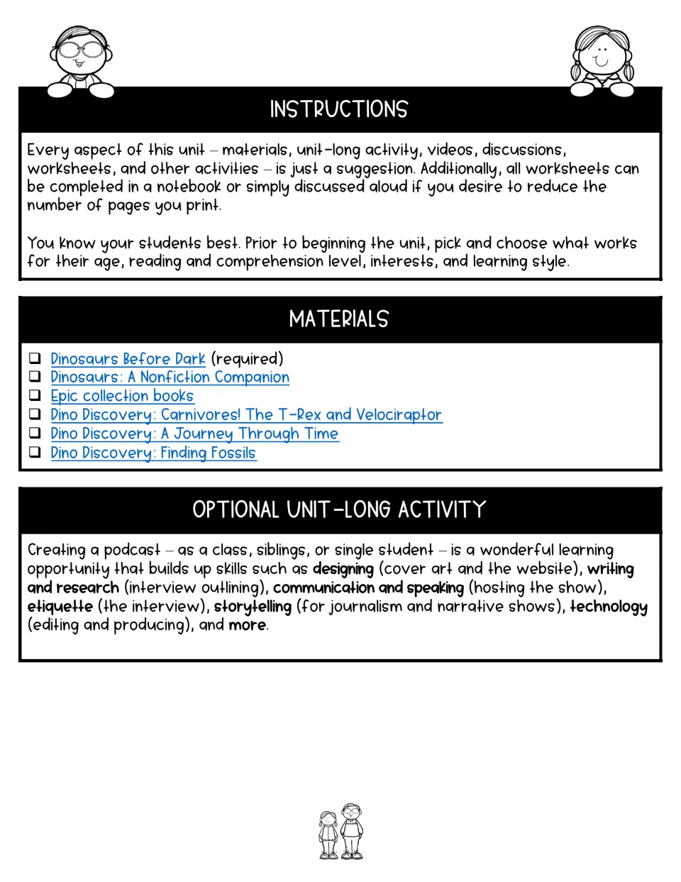Unit instructions, materials list of dinosaur books, and an optional unit-long activity where students create a podcast