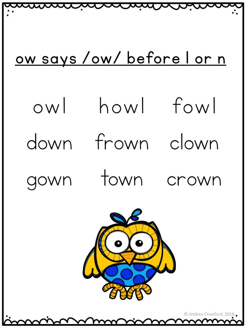 Word list for ow before l or n: owl, howl, fowl, down, frown, clown, gown, town, and crown