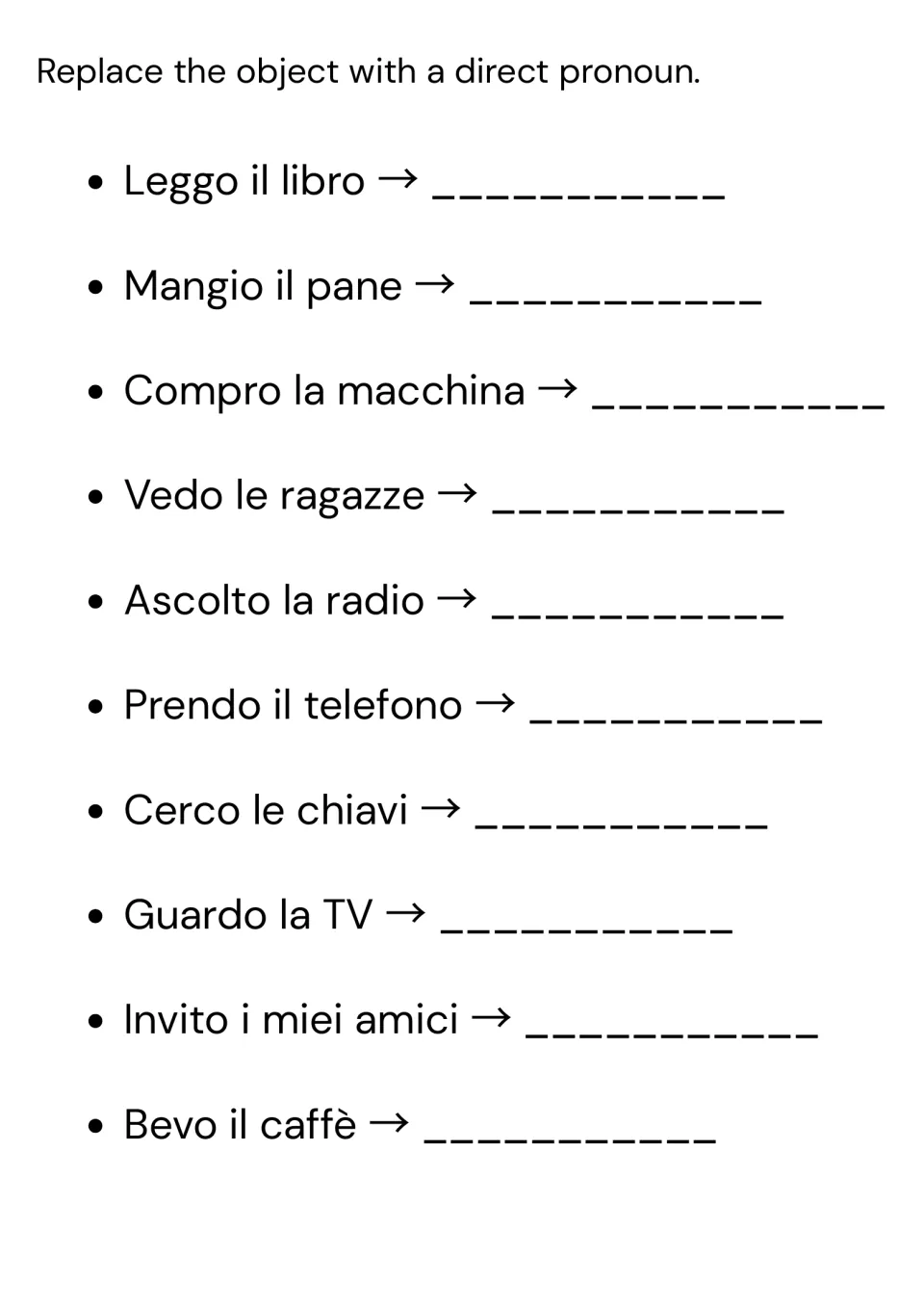 Direct object pronouns: students rewrite 10 sentences like Leggo il libro, replacing the noun with lo, la, li or le
