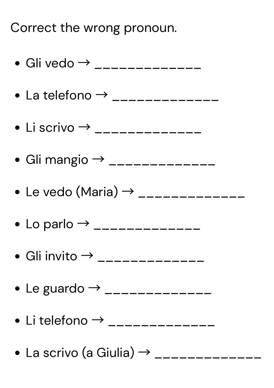 Error correction: students fix the wrong pronoun in 10 Italian phrases such as Gli vedo, La telefono and Lo parlo