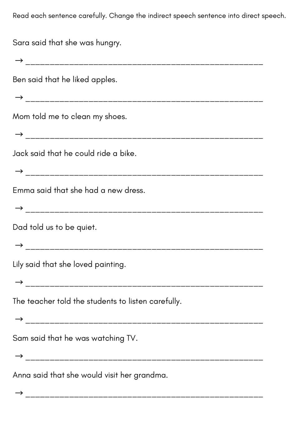 Indirect to direct speech: students turn 10 reported sentences, such as Sara said that she was hungry, back into quotations