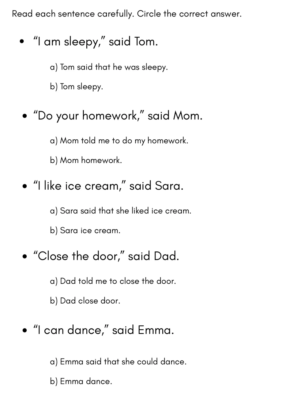 Choosing reported speech: students circle the correct option, a or b, for 5 quotes such as 'I am sleepy,' said Tom