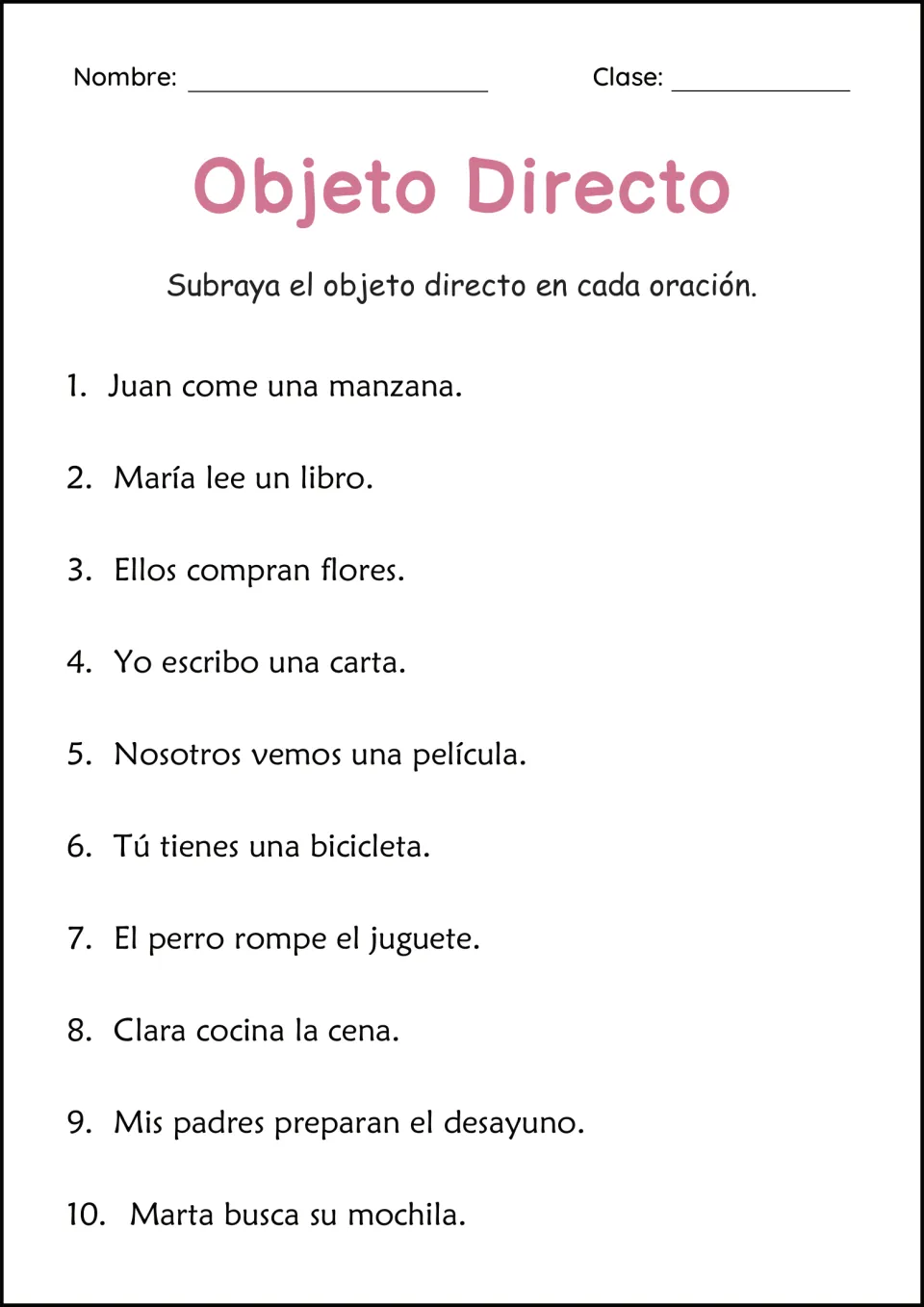 Objeto Directo: students underline the direct object in 10 Spanish sentences such as Juan come una manzana