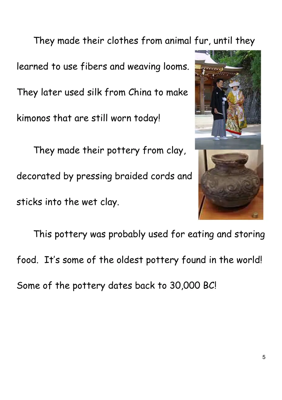 Early Japanese clothing and pottery: looms, silk kimonos and cord-pressed clay pots, with photos of a kimono and a pot