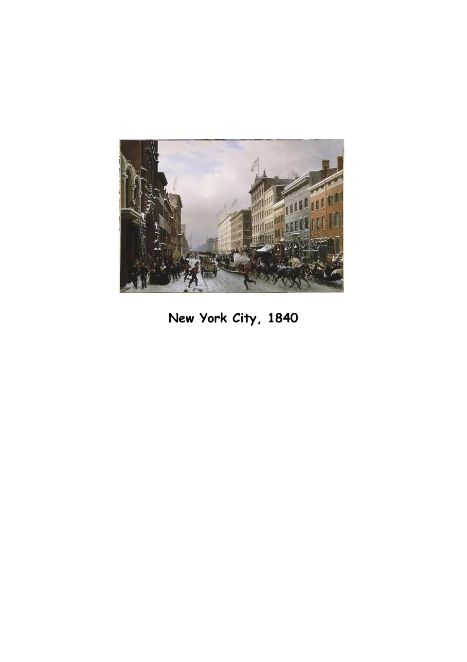 Biography picture page: New York City in 1840 illustrates the city where Blackwell’s family first settled