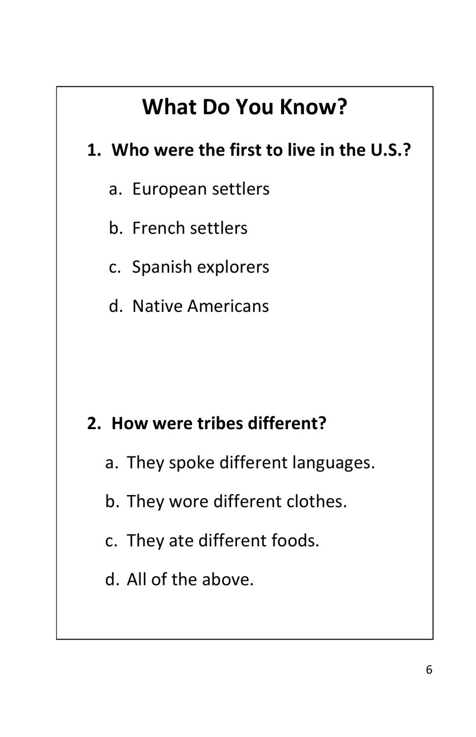 Two multiple-choice reading questions ask who first lived in the U.S. and how Native American tribes differed