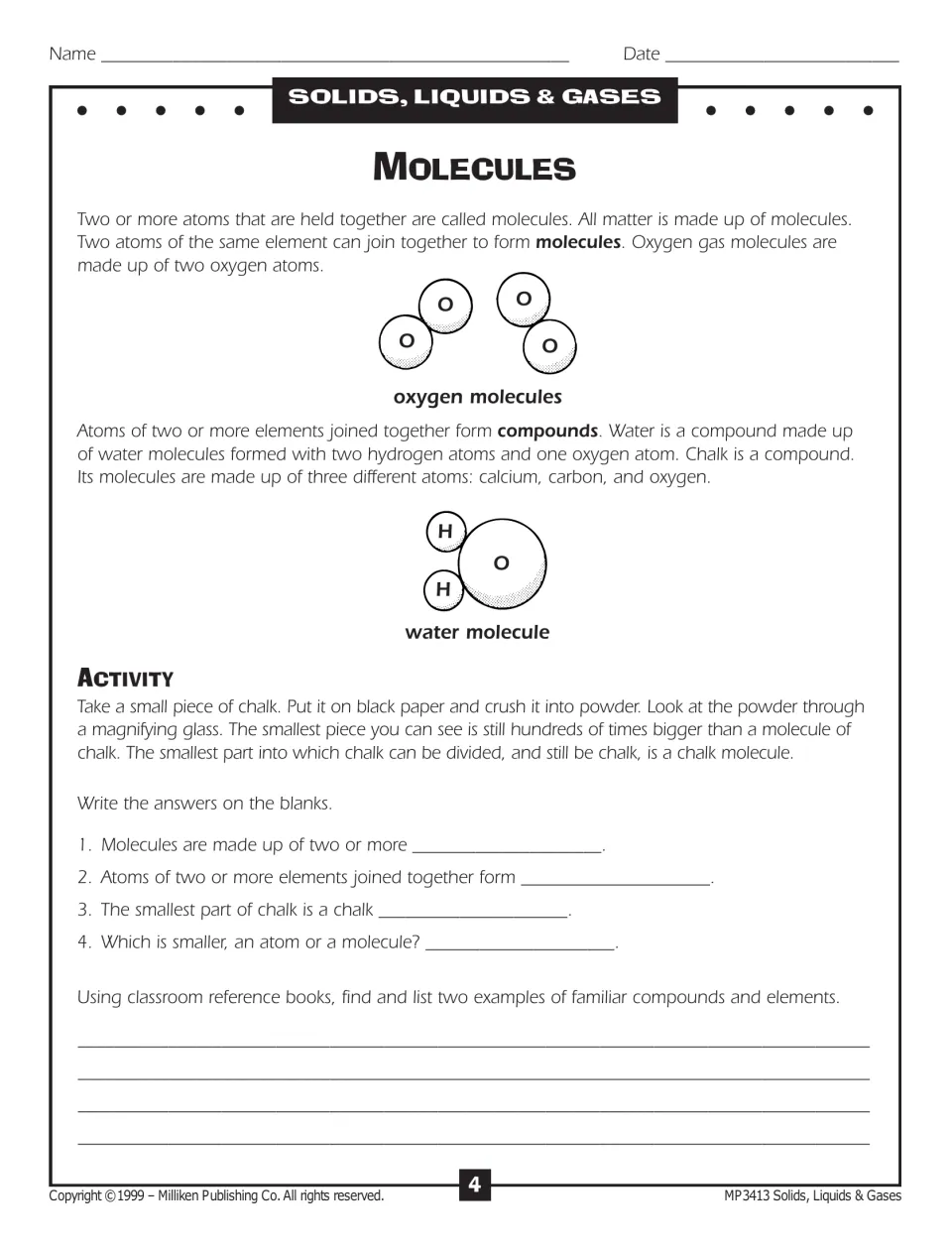 Molecules: oxygen and water molecule models, a chalk-crushing magnifier activity, four blanks and a compound research task