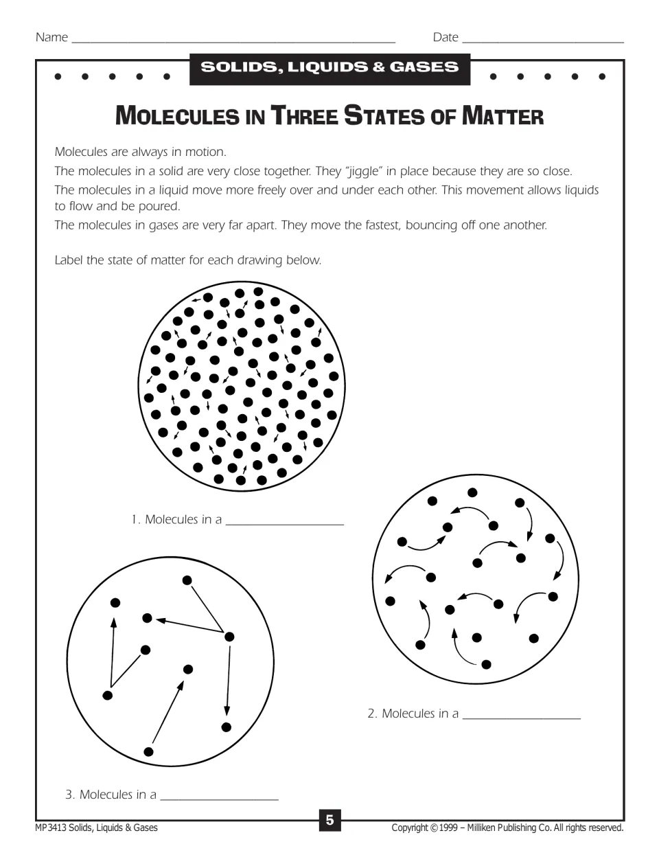 Molecules in three states of matter: students label three particle drawings as a solid, liquid or gas by how molecules move