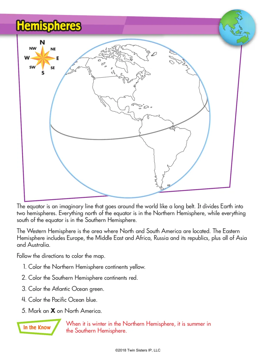 Hemispheres: students read about the equator and color Northern and Southern Hemisphere continents on a globe outline