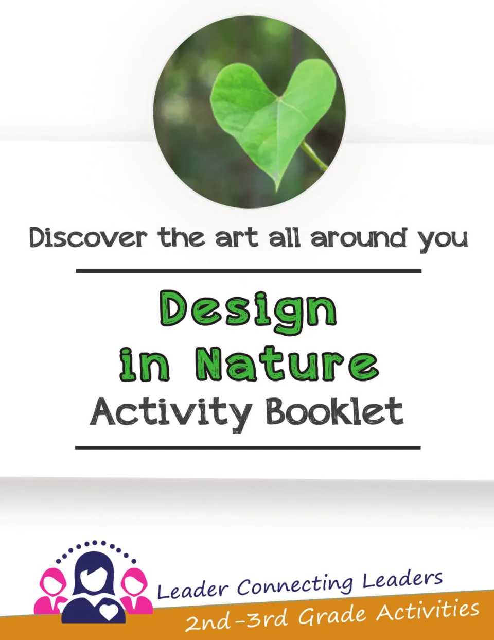 Cover of Design in Nature Activity Booklet, labeled 2nd–3rd Grade Activities, from Leader Connecting Leaders