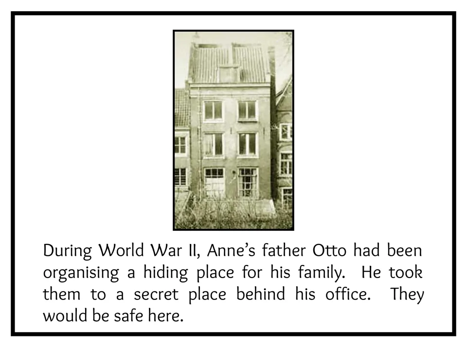 Biography slide 6 describes Otto organizing a hiding place for his family behind his office during the war.