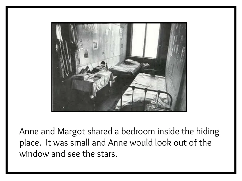 Biography slide 10 describes a small bedroom, stating that Anne and Margot shared it while in hiding.