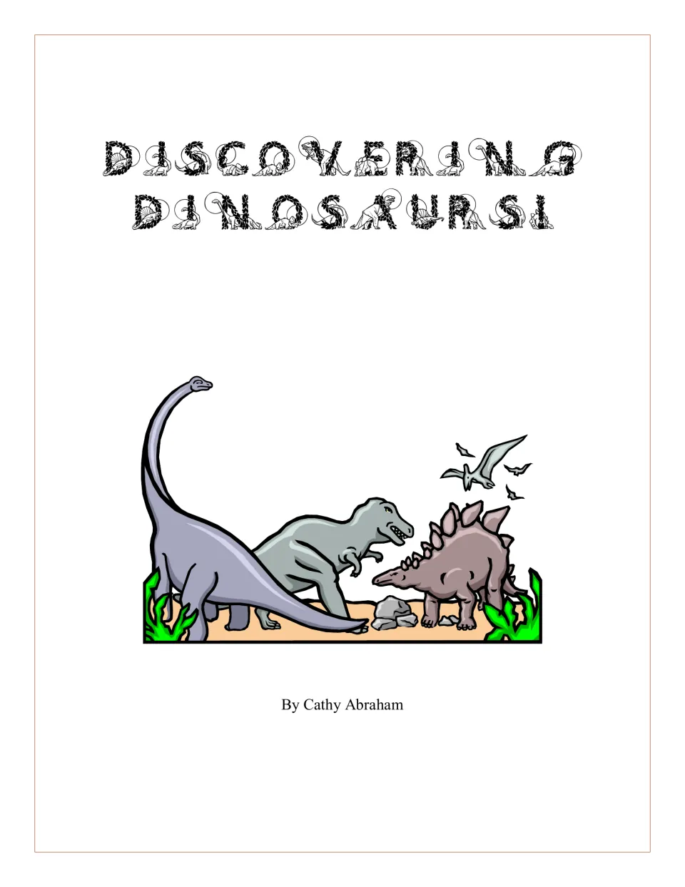 Cover of the Discovering Dinosaurs Curriculum Pack, credited to Cathy Abraham, introducing the dinosaur theme