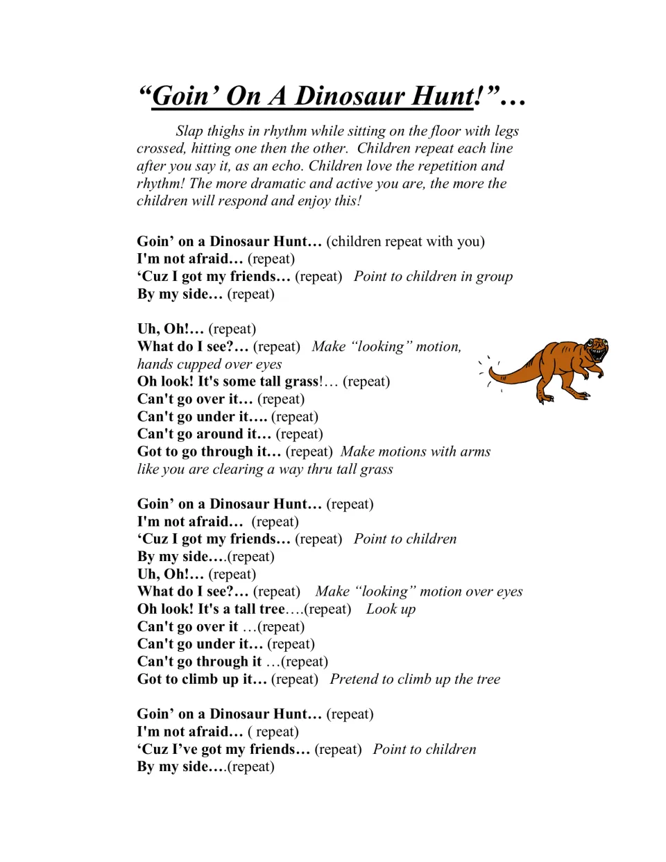 Opening dinosaur hunt chant gives echo-and-motion directions for moving through tall grass and climbing a tree