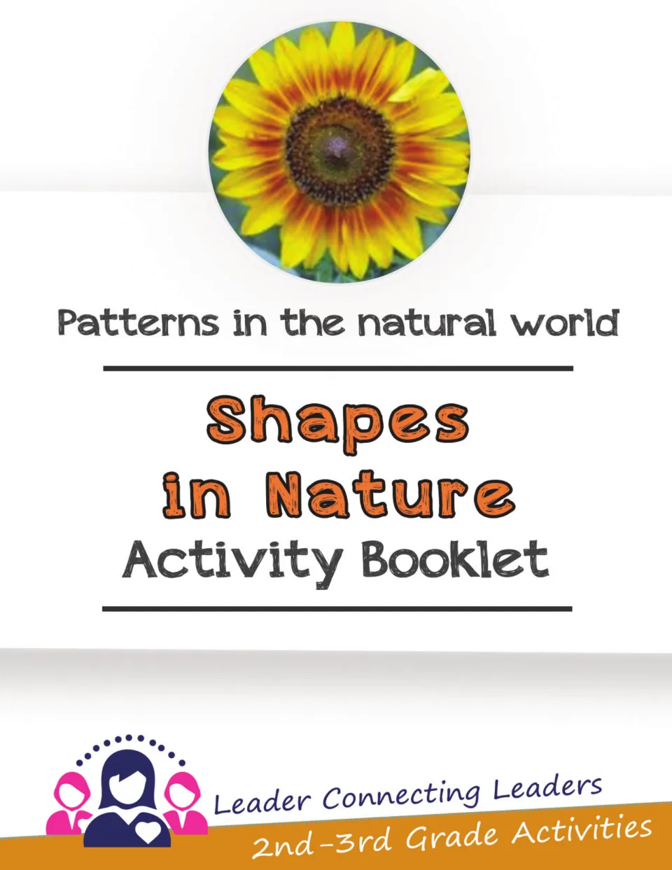 Shapes in Nature Activity Booklet cover: Patterns in the natural world, 2nd-3rd Grade Activities, with a sunflower photo