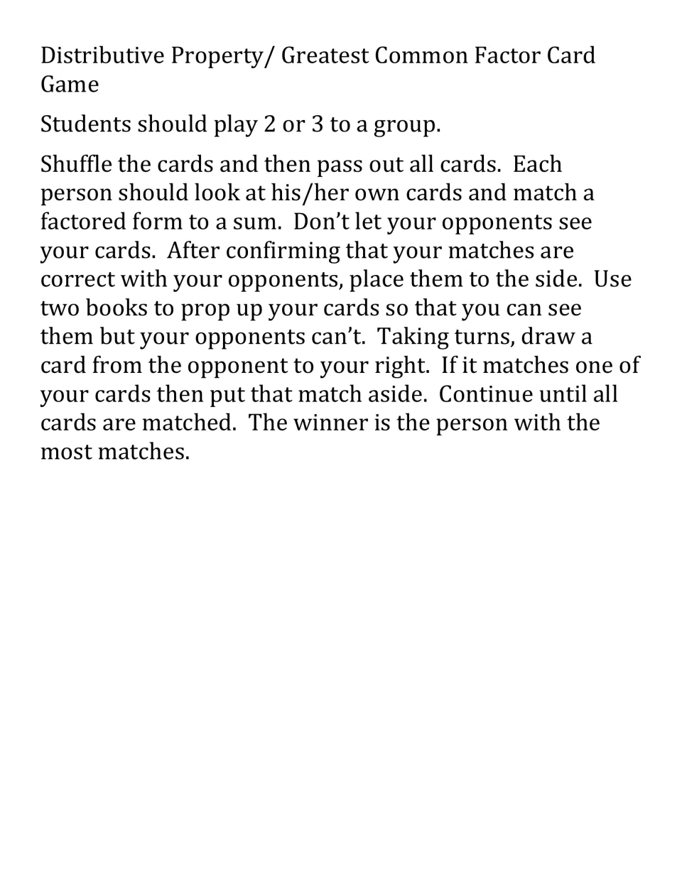 Game directions: groups of 2 or 3 deal all cards, match each factored form to its sum, then draw from opponents for pairs