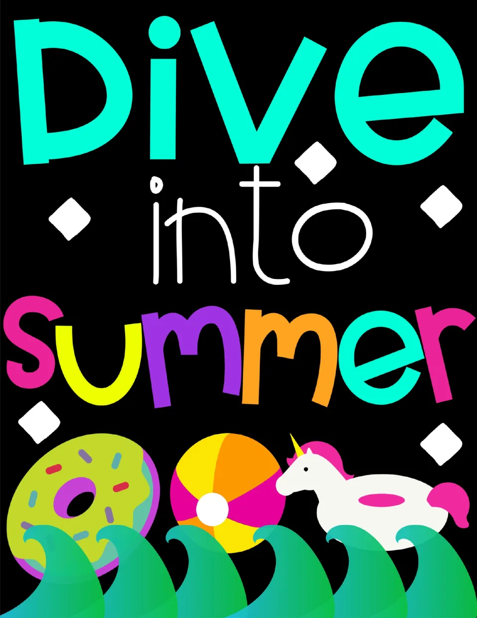 Summer display poster reading 'Dive into Summer' with a doughnut float, beach ball, unicorn float, and waves