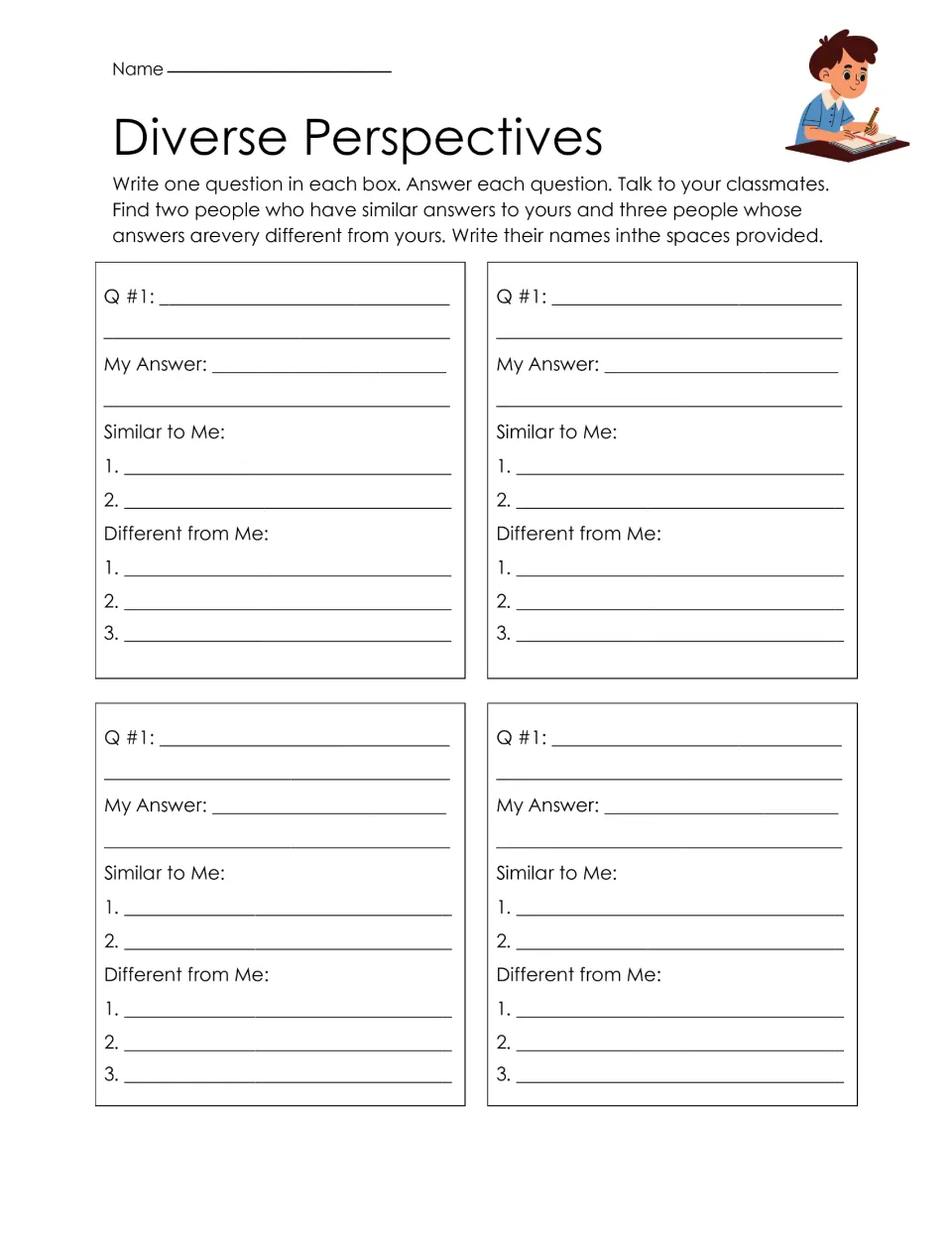 Class survey: students write and answer four questions, then name two classmates who agree and three who differ