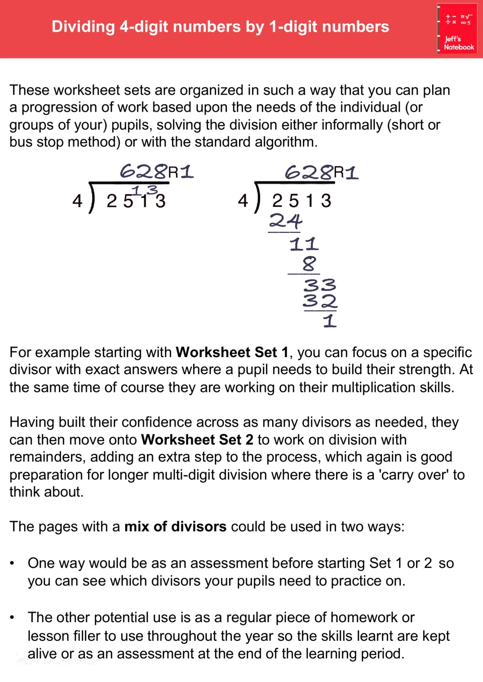 Planning guide: 2513 ÷ 4 = 628 R1 solved by the short bus stop method and the standard algorithm, then suggested work order