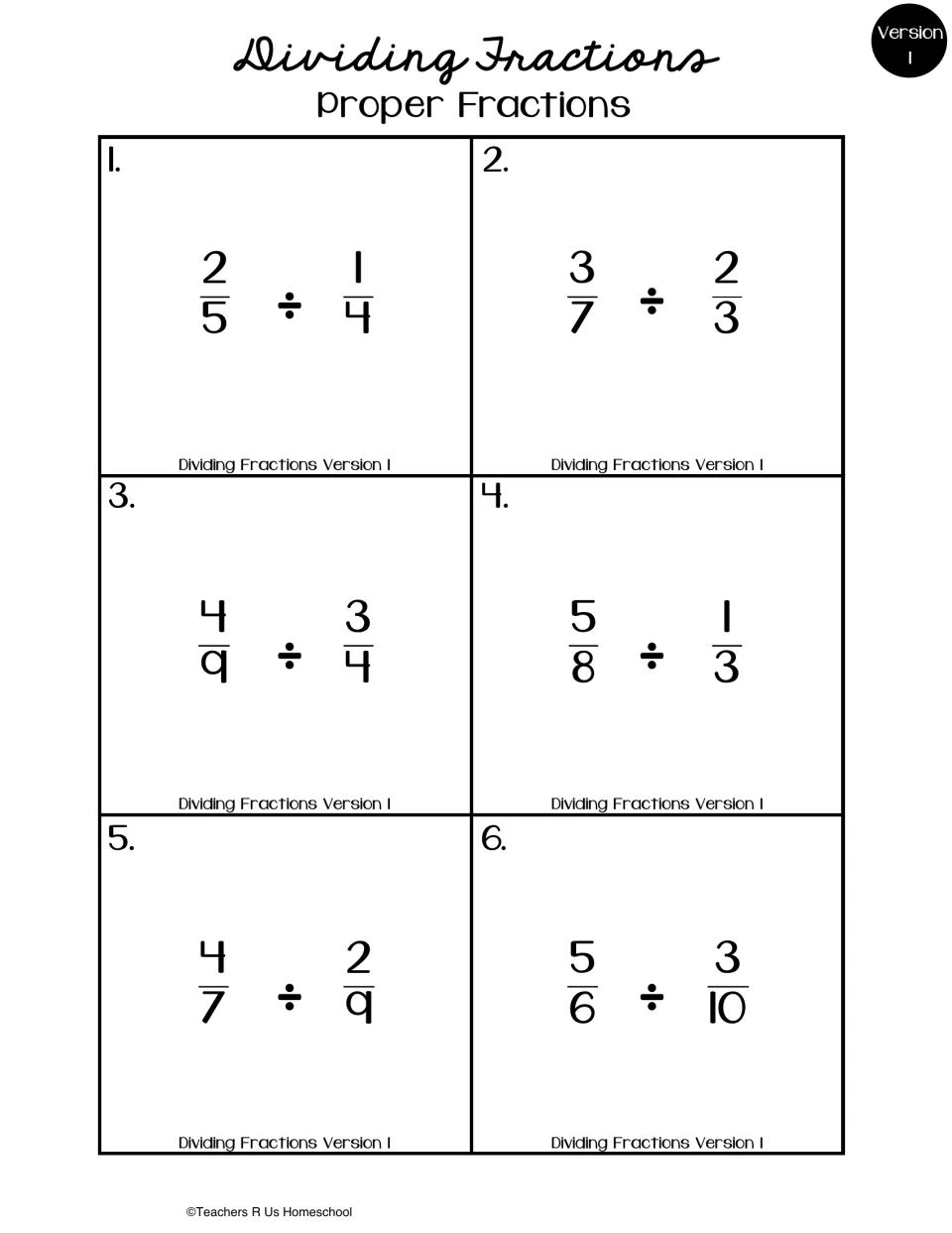 Dividing proper fractions, Version 1: students solve six numbered problems such as 2/5 ÷ 1/4 and 5/6 ÷ 3/10