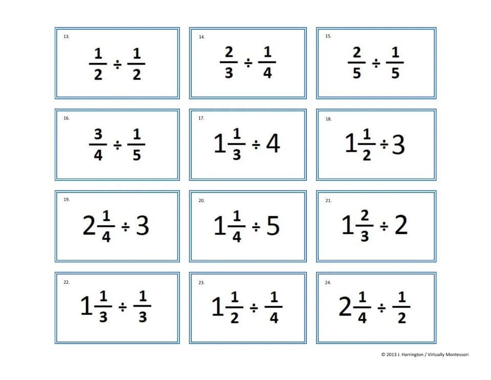 Tickets 13-24: students divide proper fractions like 2/3 ÷ 1/4, then mixed numbers by 2-5 or by 1/2, 1/3 or 1/4
