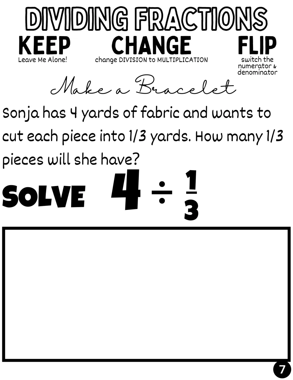 Make a Bracelet word problem: Sonja cuts 4 yards of fabric into 1/3-yard pieces; students solve 4 ÷ 1/3 to count pieces