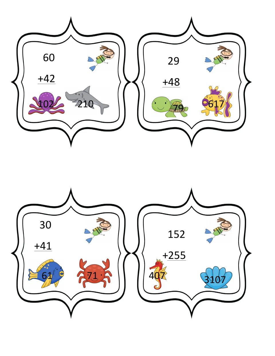 Addition task cards 60+42, 29+48, 30+41 and 152+255; students solve each and clip the right sum on a sea creature