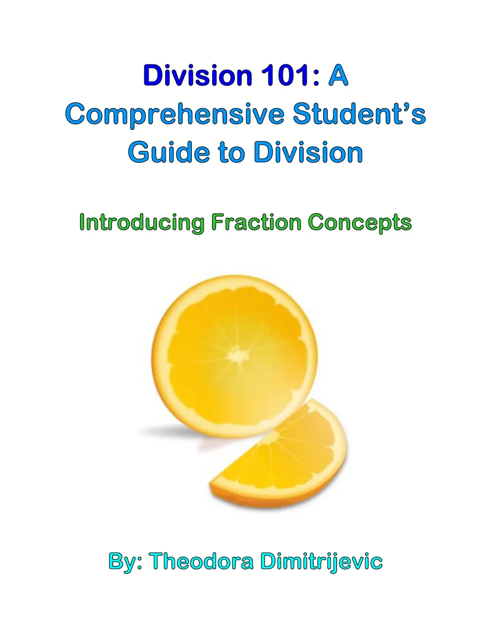 Cover of Division 101: A Comprehensive Student's Guide to Division, introducing fraction concepts