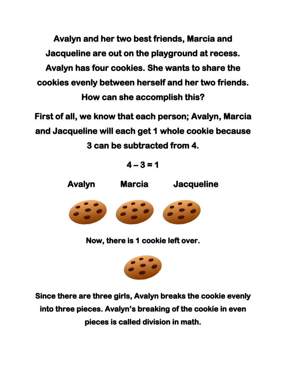 Opening division lesson: Avalyn shares four cookies among three girls, leaving one cookie to split