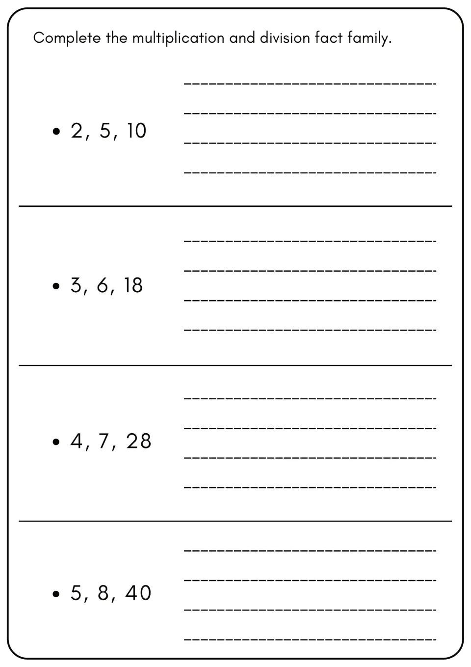 Fact families: students write the multiplication and division facts for 2, 5, 10; 3, 6, 18; 4, 7, 28 and 5, 8, 40