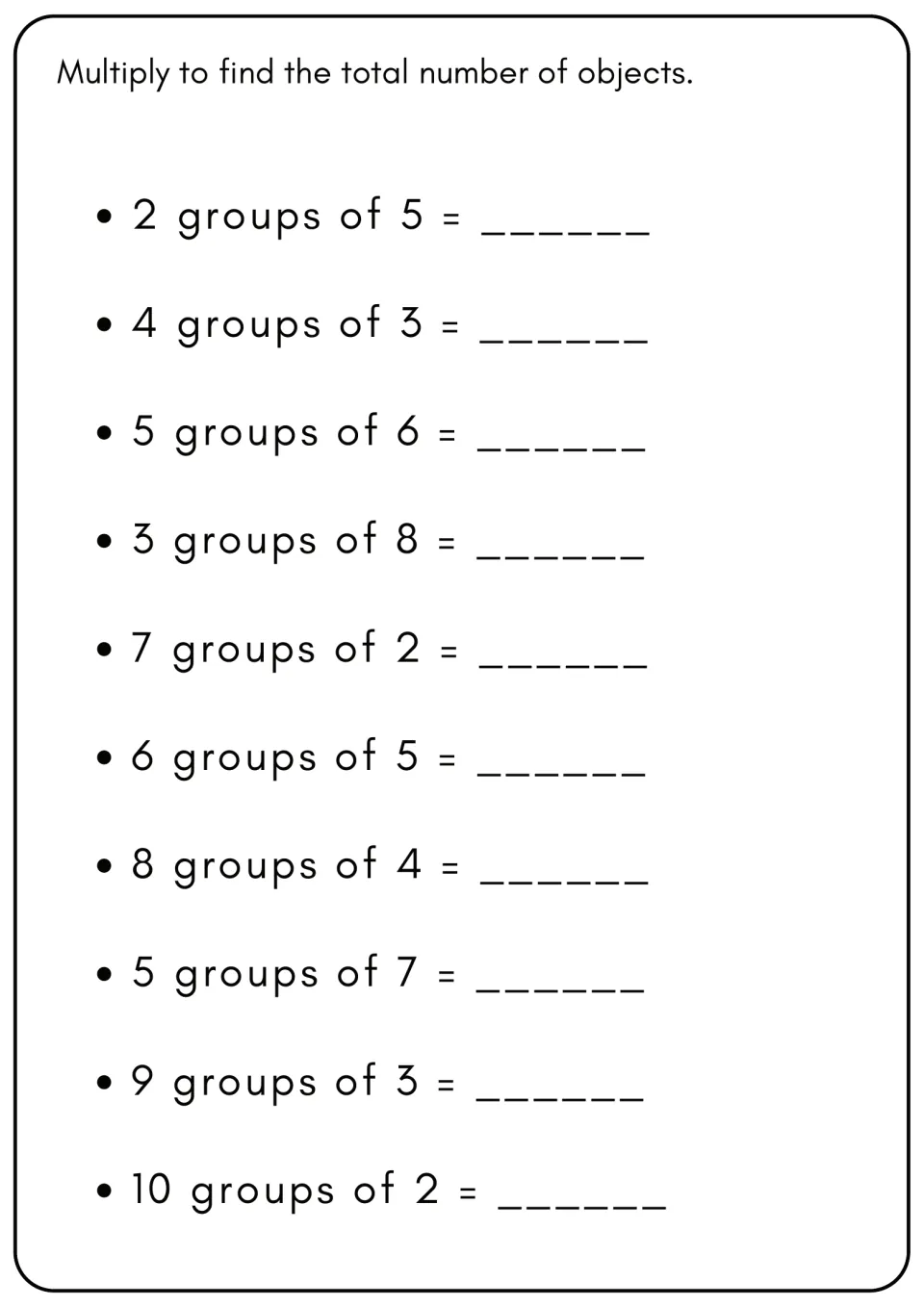 Equal groups: students multiply to find totals for 10 items like 2 groups of 5, 8 groups of 4 and 10 groups of 2