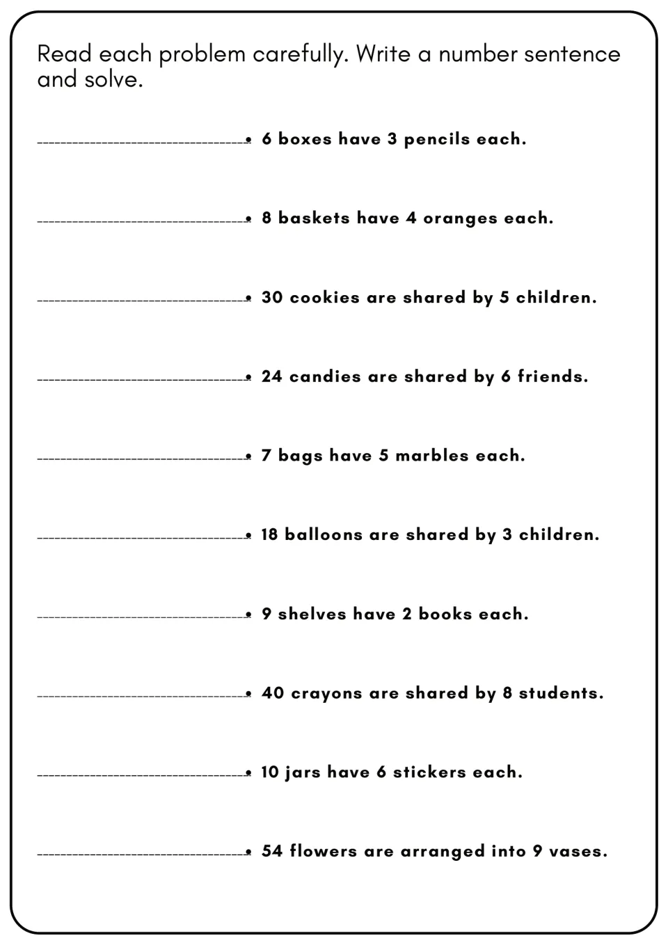 Word problems: students write and solve number sentences for 10 stories like 6 boxes of 3 pencils or 30 cookies shared by 5