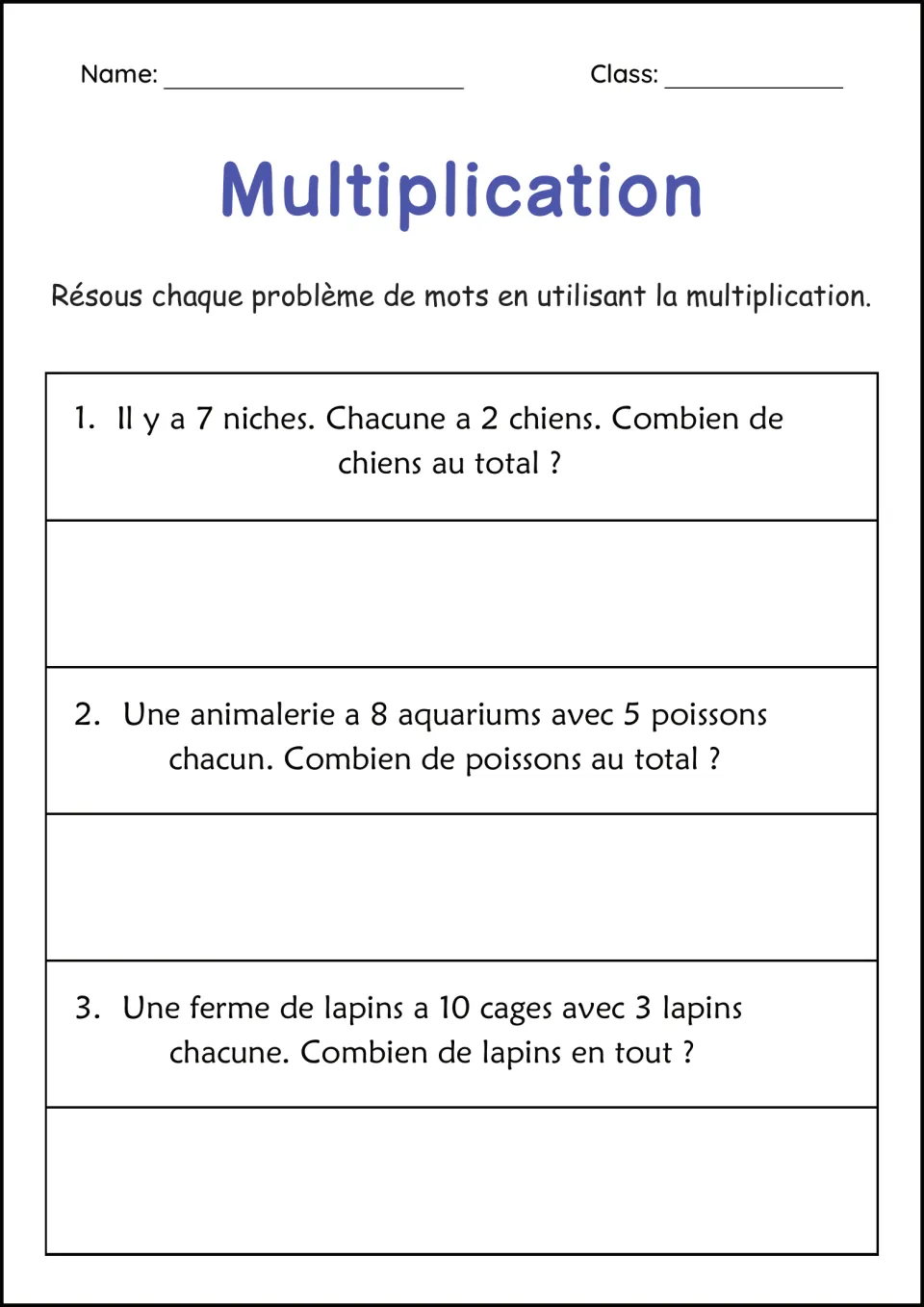 Multiplication word problems in French: students solve 3 problems about dogs in kennels, fish tanks and rabbit cages