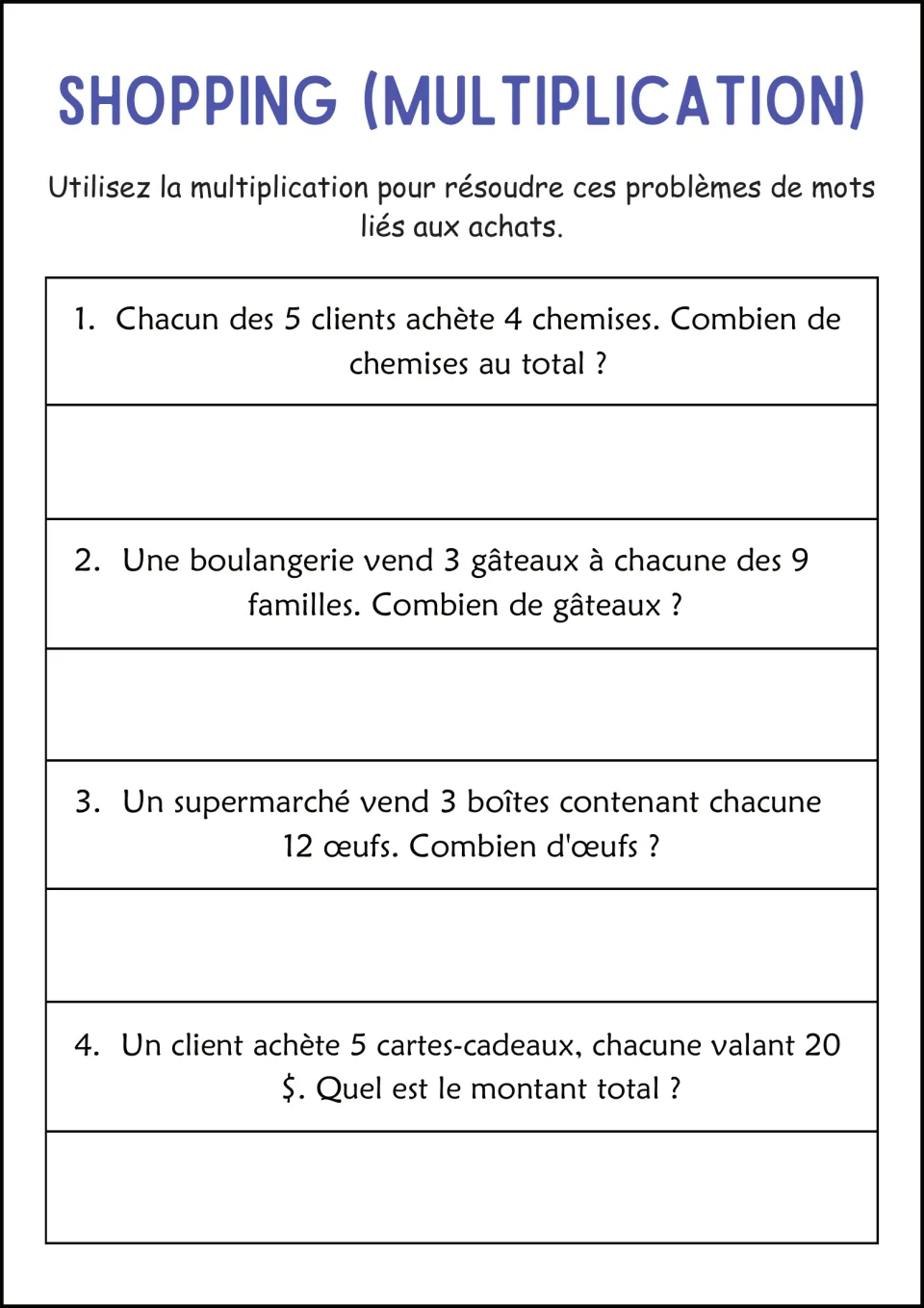 Shopping multiplication in French: students total shirts, bakery cakes, eggs in boxes and the value of 5 $20 gift cards