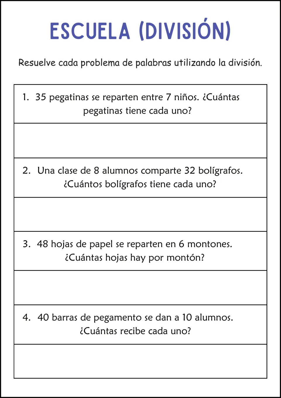 Escuela (División): students divide to solve 4 Spanish word problems sharing stickers, pens, paper and glue sticks