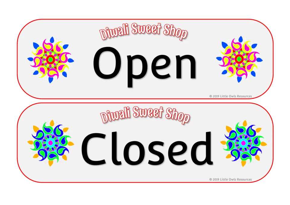 Diwali sweet shop signs reading 'Open' and 'Closed' to show whether the dramatic play shop is open