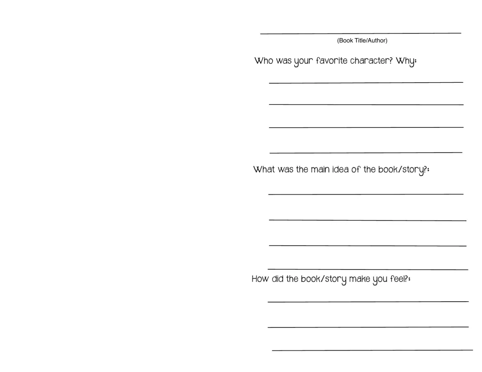 Favorite character entry: students name their favorite character and why, the main idea and how the book made them feel