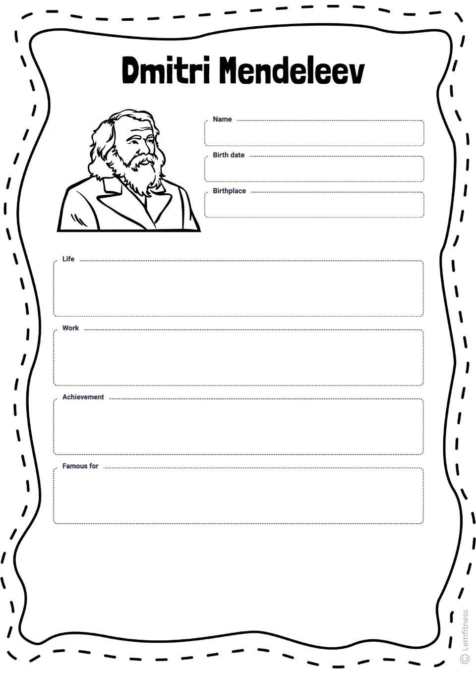 Blank Mendeleev profile for recording his name, birth date, birthplace, life, work, achievement, and fame