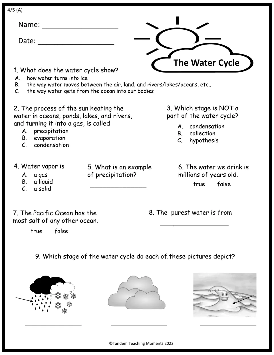Water cycle quiz A: students answer multiple-choice and true/false items and name the stage shown in three pictures