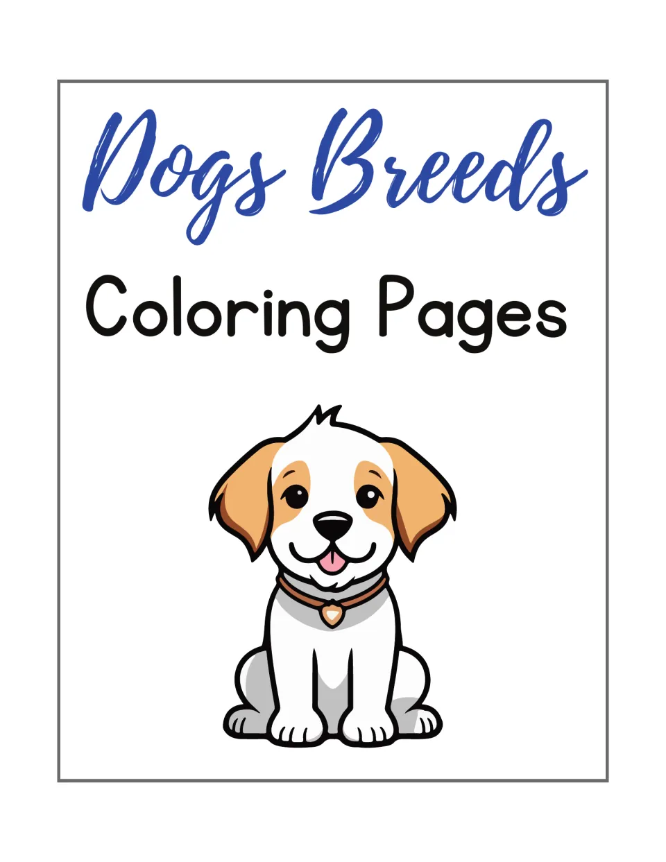 Cover of Dogs Breeds Coloring Pages featuring a seated white puppy with tan ears and a collared neck.
