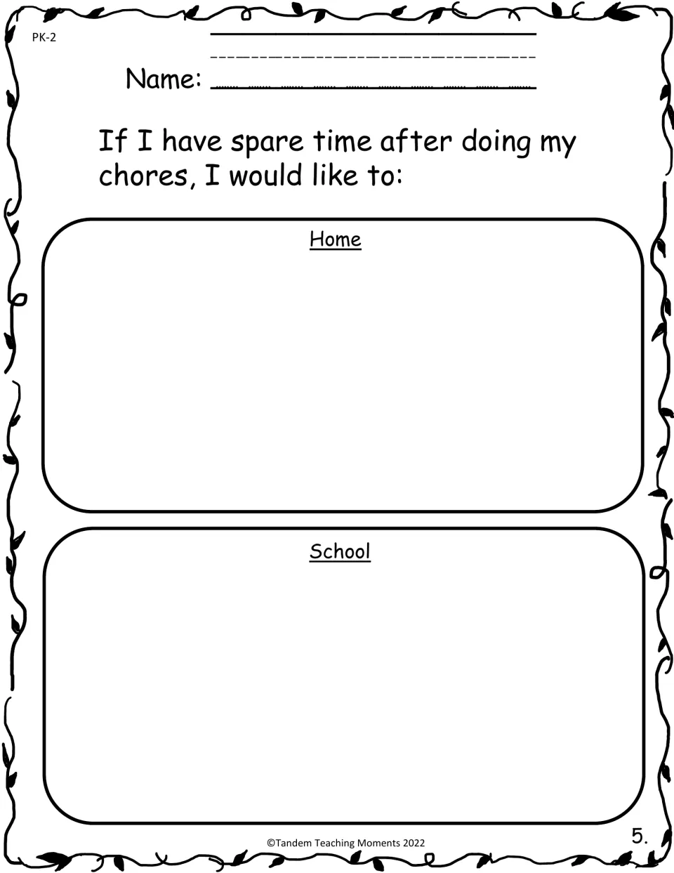 Spare time after chores: students draw or write what they would like to do once chores are done, at home and at school