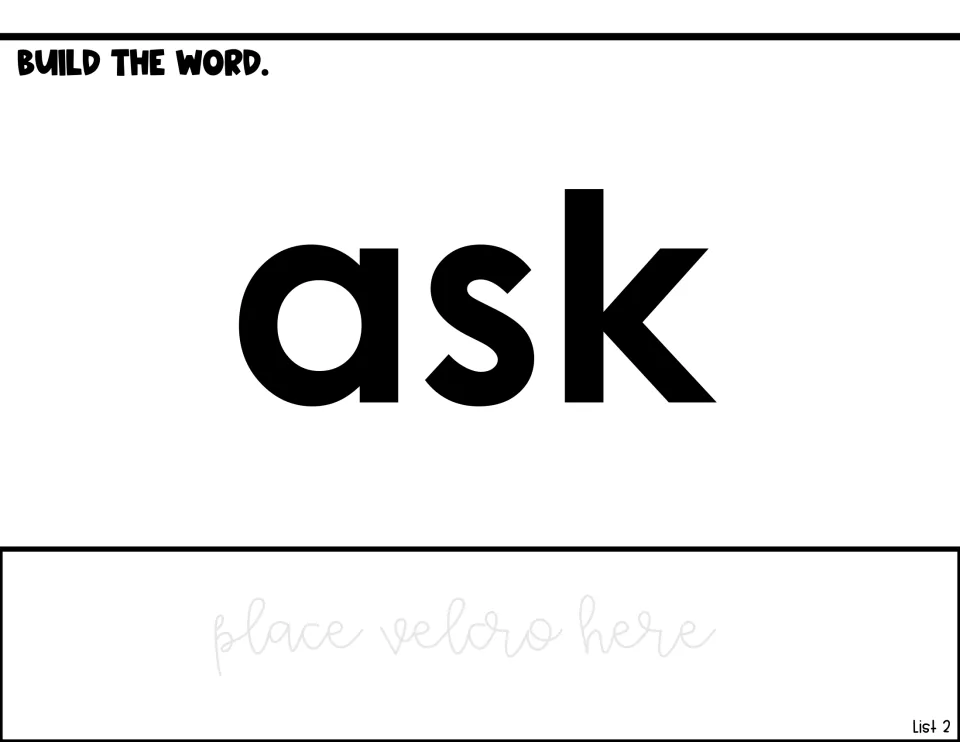 Word-building activity for 'ask,' with a large model of the sight word and a 'place velcro here' direction