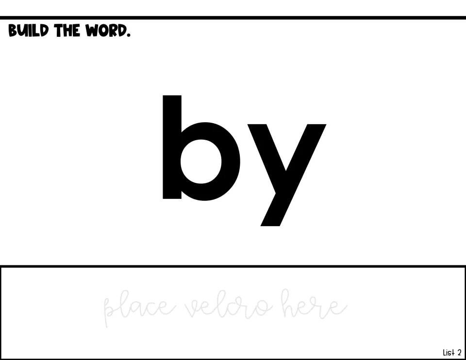 Word-building activity for 'by,' with a large model of the sight word and a 'place velcro here' direction